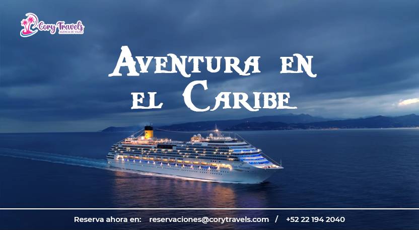 #CoryTravels | Aventura en el Caribe