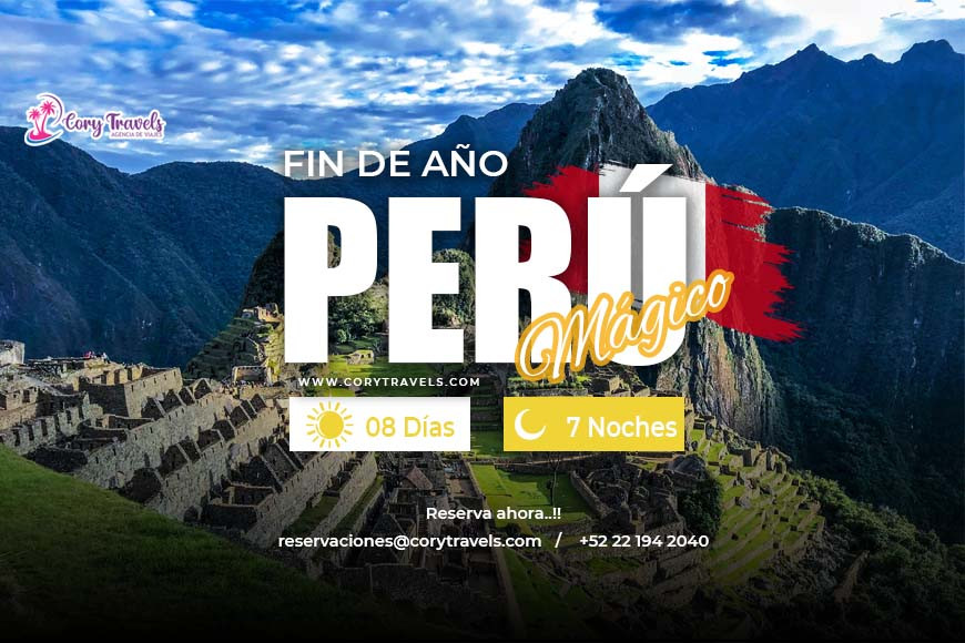 #CoryTravels | Perú Mágico Fin de Año