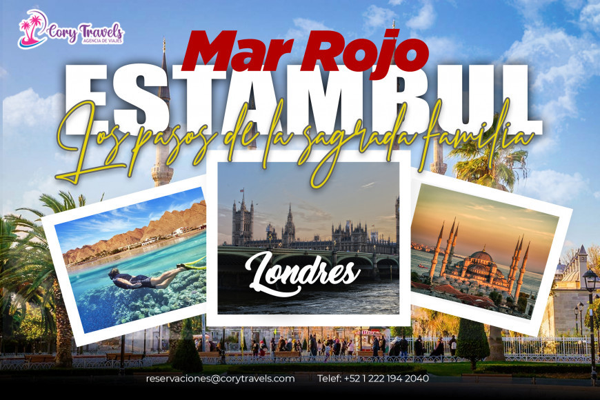 #CoryTravels | Los Pasos de la Sagrada Familia con  Estambul y Mar Rojo de Regalo