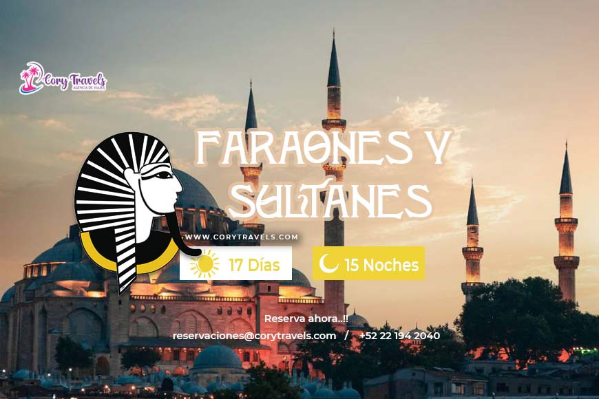 #CoryTravels | Faraones y Sultanes